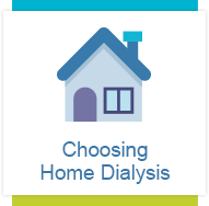 Choosing Home Dialysis